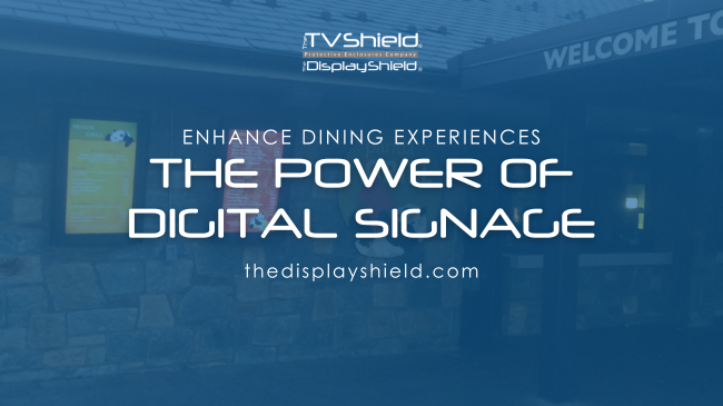 The Power of Digital Signage for Dining Experiences